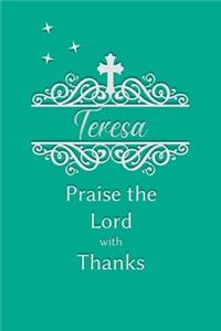 Teresa Praise the Lord with Thanks