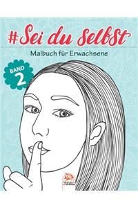 #Sei du selbst - Band 2