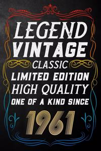 Legend Vintage Classic Limited Edition High Quality One Of A Kind Since 1961