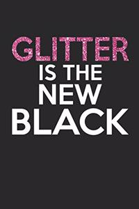 Glitter is the new black
