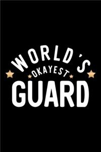 World's Okayest Guard