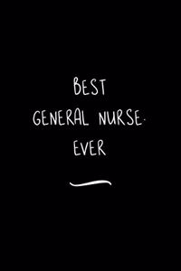 Best General Nurse. Ever