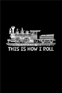 This is how I roll