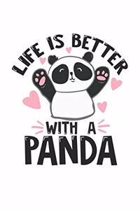 Life Is Better With A Panda