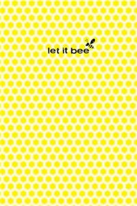 Let It Bee Notebook 6