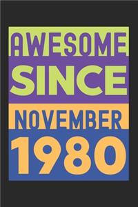 Awesome Since November 1980