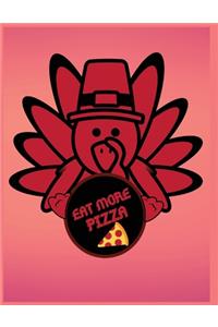 Eat more pizza