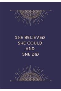 She Believed She Could and She Did