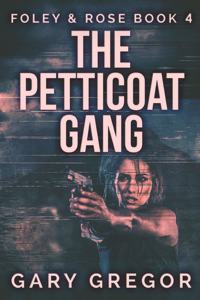 The Petticoat Gang