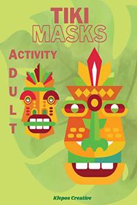 Adult Activity Book Tiki Masks