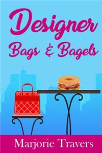Designer Bags And Bagels