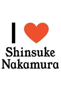 I Love Shinsuke Nakamura: Shinsuke Nakamura Designer Notebook