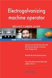 Electrogalvanizing machine operator RED-HOT Career; 2568 REAL Interview Question