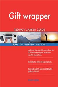 Gift wrapper RED-HOT Career Guide; 2507 REAL Interview Questions