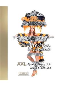 Pratica Disegno - XXL Eserciziario 22