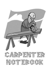 Carpenter Notebook