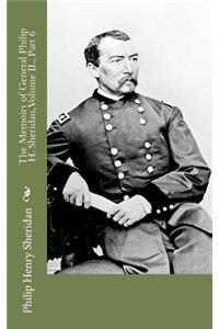 The Memoirs of General Philip H. Sheridan, Volume II., Part 6