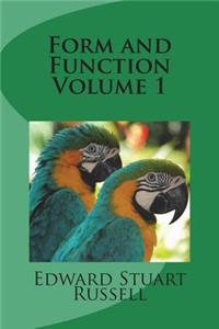 Form and Function Volume 1