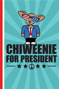 Chiweenie for President
