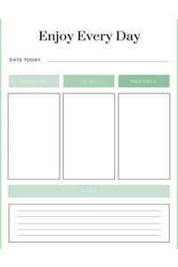 Enjoy Every Day Meetings to Do Priorities Today