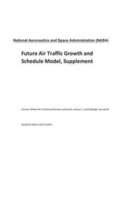 Future Air Traffic Growth and Schedule Model, Supplement