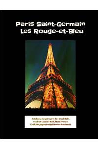 Paris Saint-Germain Les Rouge-et-Bleu Notebook