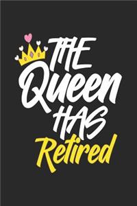 The Queen Has Retired