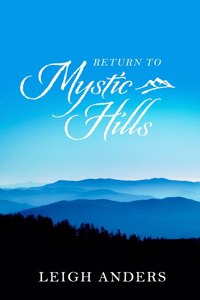 Return to Mystic Hills