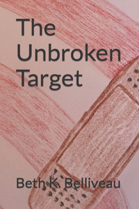 Unbroken Target
