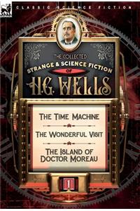 The Collected Strange & Science Fiction of H. G. Wells