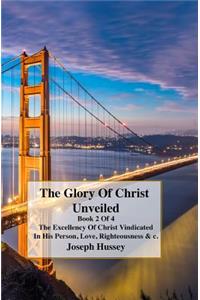 The Glory of Christ Unveiled