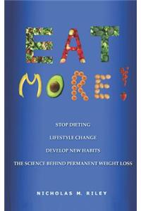 Eat More!