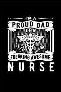 I Am a Proud Dad of a Freaking Awesome Nurse