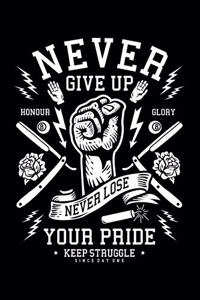 Never Give Up Your Pride