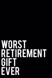Worst Retirement Gift Ever