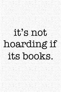 It's Not Hoarding If It's Books