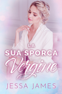 Sua Sporca Vergine