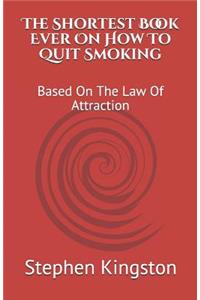 The Shortest Book Ever on How to Quit Smoking