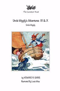 Uncle Wiggily's Adventures IX & X