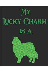 My Lucky Charm Is a