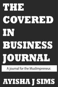 The Covered in Business Journal