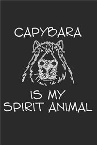 Capybara Is My Spirit Animal