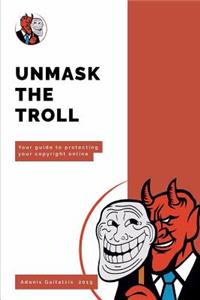 Unmask The Troll