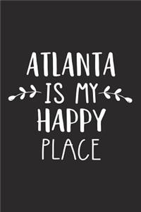 Atlanta Is My Happy Place