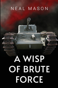 Wisp of Brute Force