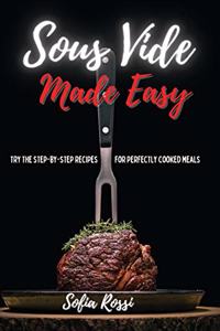 Sous Vide Made Easy