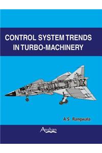 Control System Trends in Turbo-machinery