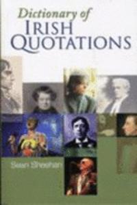 Dictionary of Irish Quotations