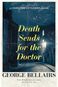 Death Sends for the Doctor