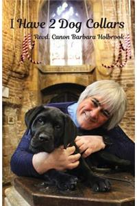 I Have 2 Dog Collars